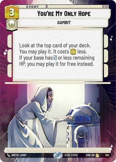 You're My Only Hope - 504 - Rare (Hyperspace) - Spark of Rebellion