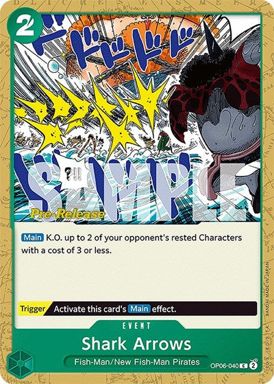 Shark Arrows - OP06-040 - Common - Wings of the Captain Pre-Release Cards