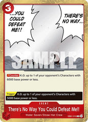 There's No Way You Could Defeat Me!! - EB01-010 - Rare - Memorial Collection