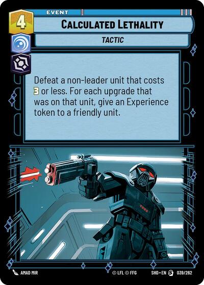 Calculated Lethality - 039/262 - Special - Shadows of the Galaxy