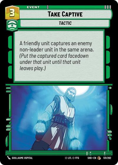 Take Captive - 131/262 - Common - Shadows of the Galaxy