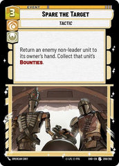 Spare the Target - 206/262 - Uncommon - Shadows of the Galaxy