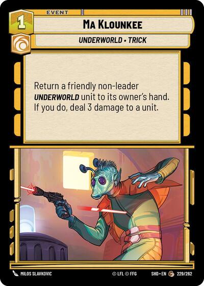 Ma Klounkee - 229/262 - Common - Shadows of the Galaxy