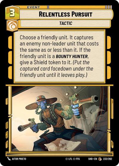 Relentless Pursuit - 232/262 - Common - Shadows of the Galaxy