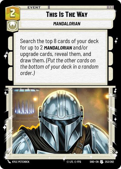 This Is The Way - 253/262 - Uncommon - Shadows of the Galaxy