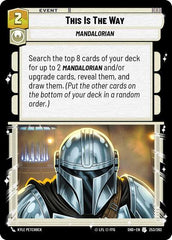 This Is The Way - 253/262 - Uncommon - Shadows of the Galaxy