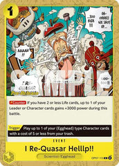 I Re-Quasar Helllp!! - OP07-115 - Common - 500 Years in the Future Pre-Release Cards