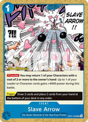 Slave Arrow - OP07-056 - Uncommon - 500 Years in the Future Pre-Release Cards