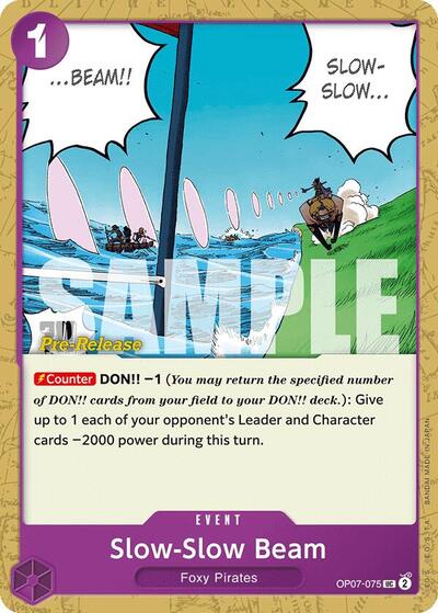 Slow-Slow Beam - OP07-075 - Uncommon - 500 Years in the Future Pre-Release Cards