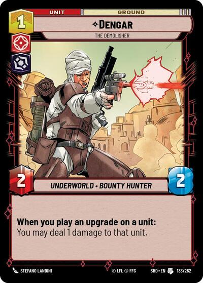 Dengar - The Demolisher - 133/262 - Uncommon - Shadows of the Galaxy