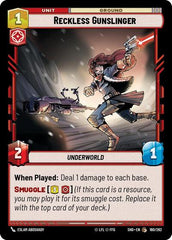 Reckless Gunslinger - 160/262 - Common - Shadows of the Galaxy