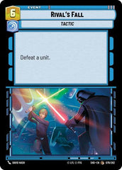 Rival's Fall - 079/262 - Common - Shadows of the Galaxy
