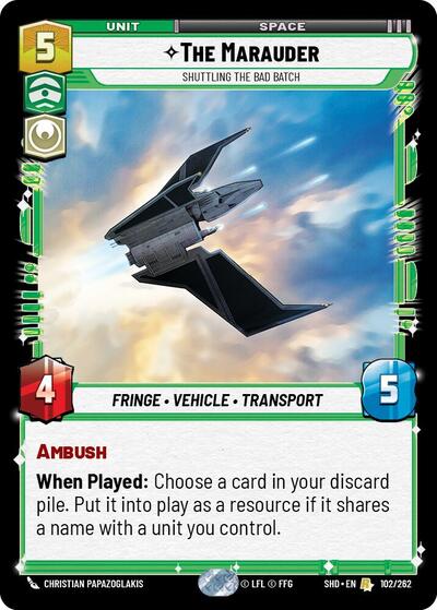 The Marauder - Shuttling the Bad Batch - 102/262 - Rare - Shadows of the Galaxy