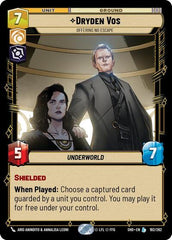 Dryden Vos - Offering No Escape - 192/262 - Legendary - Shadows of the Galaxy