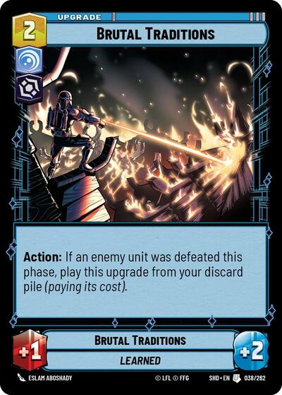 Brutal Traditions - 038/262 - Uncommon - Shadows of the Galaxy
