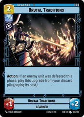 Brutal Traditions - 038/262 - Uncommon - Shadows of the Galaxy
