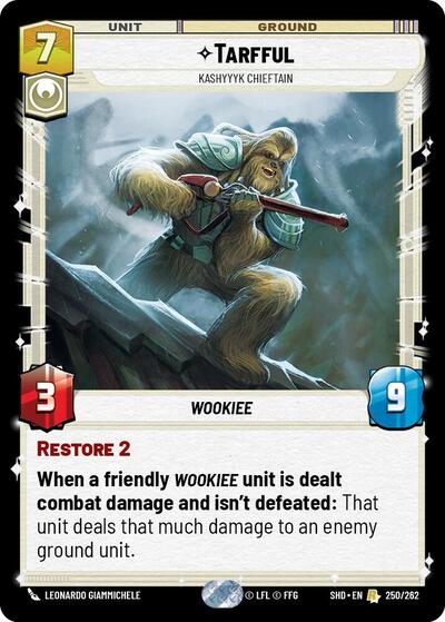 Tarfful - Kashyyyk Chieftain - 250/262 - Rare - Shadows of the Galaxy