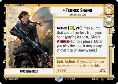 Fennec Shand - Honoring the Deal - 016/262 - Common - Shadows of the Galaxy