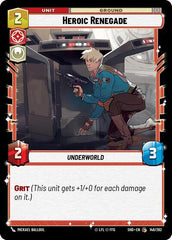 Heroic Renegade - 146/262 - Common - Shadows of the Galaxy