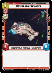 Desperado Freighter - 152/262 - Common - Shadows of the Galaxy