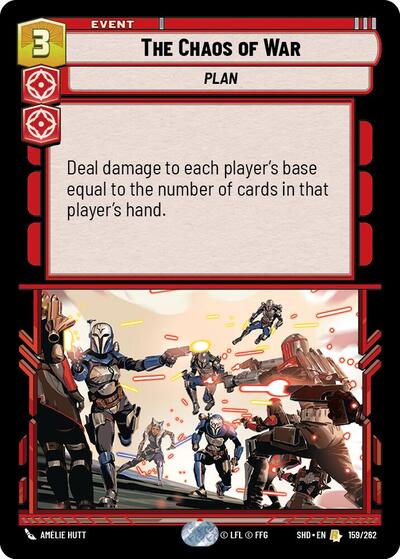 The Chaos of War - 159/262 - Rare - Shadows of the Galaxy