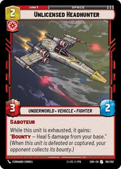 Unlicensed Headhunter - 165/262 - Uncommon - Shadows of the Galaxy