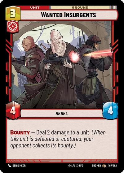 Wanted Insurgents - 167/262 - Common - Shadows of the Galaxy