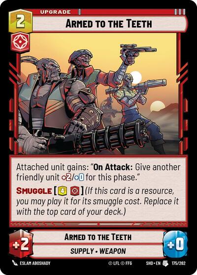 Armed to the Teeth - 175/262 - Uncommon - Shadows of the Galaxy