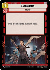 Daring Raid - 178/262 - Common - Shadows of the Galaxy