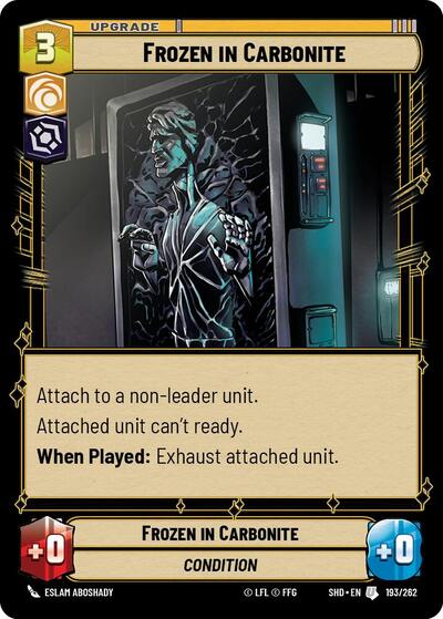 Frozen in Carbonite - 193/262 - Uncommon - Shadows of the Galaxy