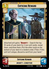 Enticing Reward - 222/262 - Uncommon - Shadows of the Galaxy