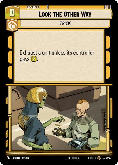 Look the Other Way - 227/262 - Common - Shadows of the Galaxy