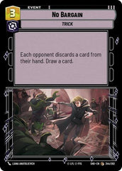 No Bargain - 244/262 - Common - Shadows of the Galaxy