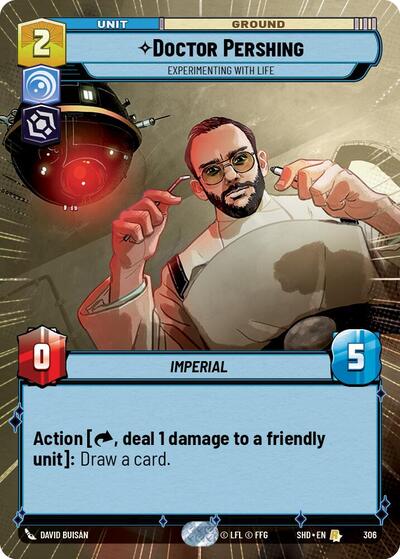 Doctor Pershing - Experimenting With Life - 306 - Rare (Hyperspace) - Shadows of the Galaxy