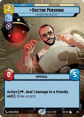 Doctor Pershing - Experimenting With Life - 306 - Rare (Hyperspace) - Shadows of the Galaxy