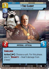 The Client - Dictated by Discretion - 308 - Uncommon (Hyperspace) - Shadows of the Galaxy
