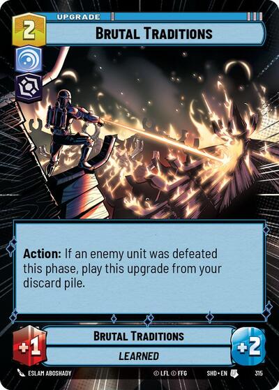 Brutal Traditions - 315 - Uncommon (Hyperspace) - Shadows of the Galaxy