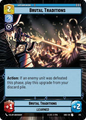 Brutal Traditions - 315 - Uncommon (Hyperspace) - Shadows of the Galaxy