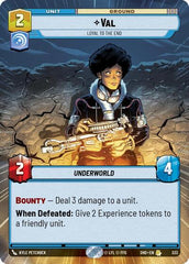 Val - Loyal to the End - 333 - Rare (Hyperspace) - Shadows of the Galaxy