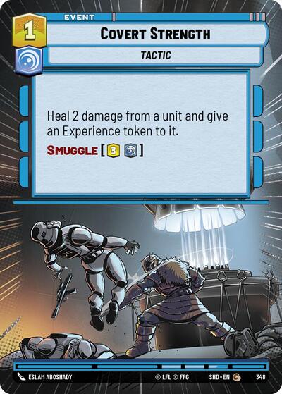 Covert Strength - 348 - Common (Hyperspace) - Shadows of the Galaxy