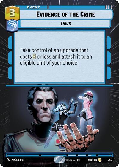 Evidence of the Crime - 350 - Rare (Hyperspace) - Shadows of the Galaxy
