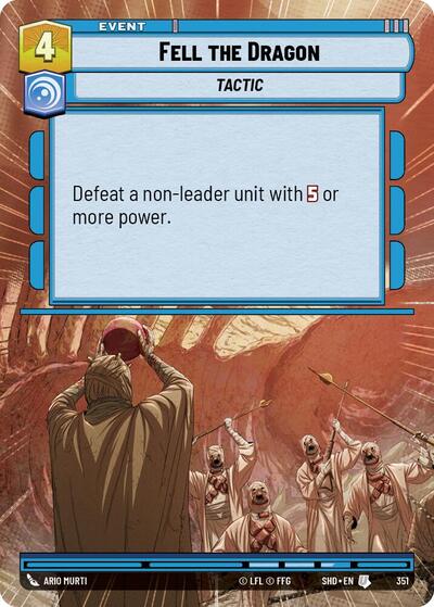 Fell the Dragon - 351 - Uncommon (Hyperspace) - Shadows of the Galaxy