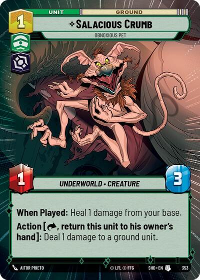 Salacious Crumb - Obnoxious Pet - 353 - Uncommon (Hyperspace) - Shadows of the Galaxy