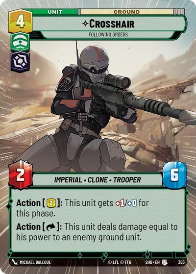 Crosshair - Following Orders - 356 - Uncommon (Hyperspace) - Shadows of the Galaxy