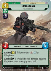 Crosshair - Following Orders - 356 - Uncommon (Hyperspace) - Shadows of the Galaxy
