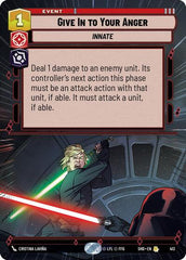 Give In to Your Anger - 413 - Rare (Hyperspace) - Shadows of the Galaxy