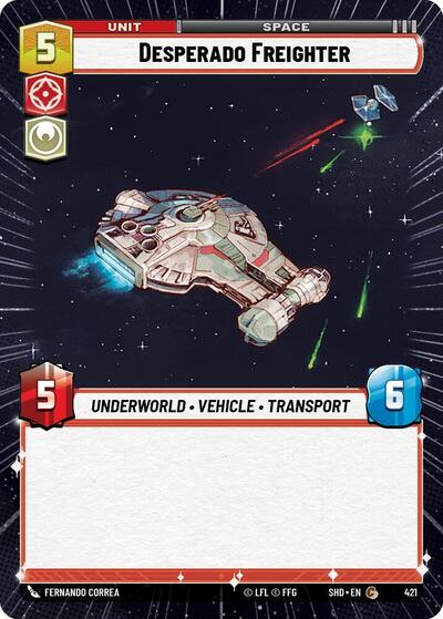 Desperado Freighter - 421 - Common (Hyperspace) - Shadows of the Galaxy