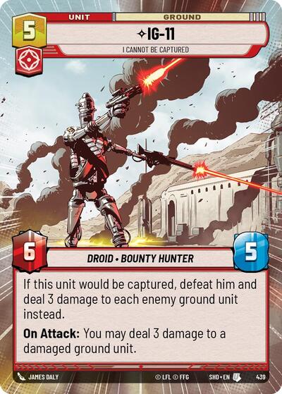 IG-11 - I Cannot Be Captured - 439 - Uncommon (Hyperspace) - Shadows of the Galaxy