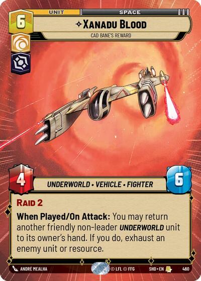 Xanadu Blood - Cad Bane's Reward - 460 - Rare (Hyperspace) - Shadows of the Galaxy