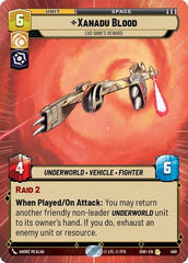 Xanadu Blood - Cad Bane's Reward - 460 - Rare (Hyperspace) - Shadows of the Galaxy